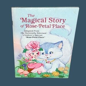 The Magical Story of Rose-Petal Place Vtg 1983 Hallmark Cards Children’s Book